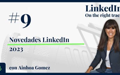 #9 Novedades LinkedIn 2023